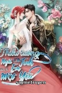 Thiếu Tướng Ngài Cho Em Một Tình Yêu
