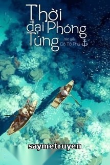 Thời Đại Phóng Túng