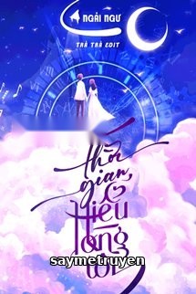 Thời Gian Hiểu Lòng Tôi