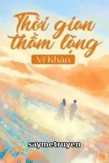 Thời Gian Thầm Lặng