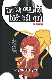 Thư Ký Của Tôi Biết Bắt Quỷ
