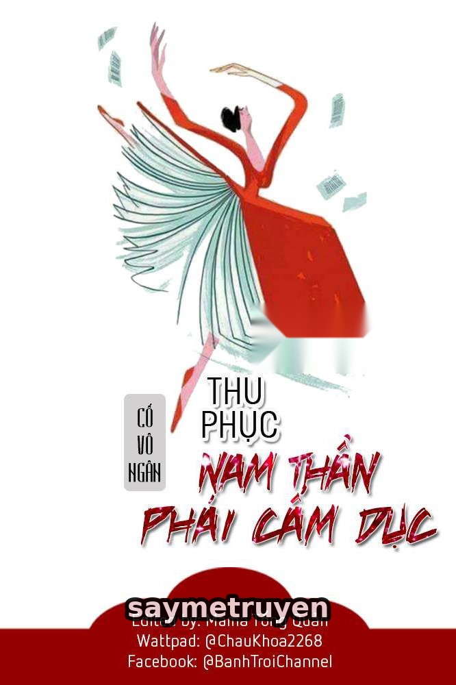 Thu Phục Nam Thần Phái Cấm Dục