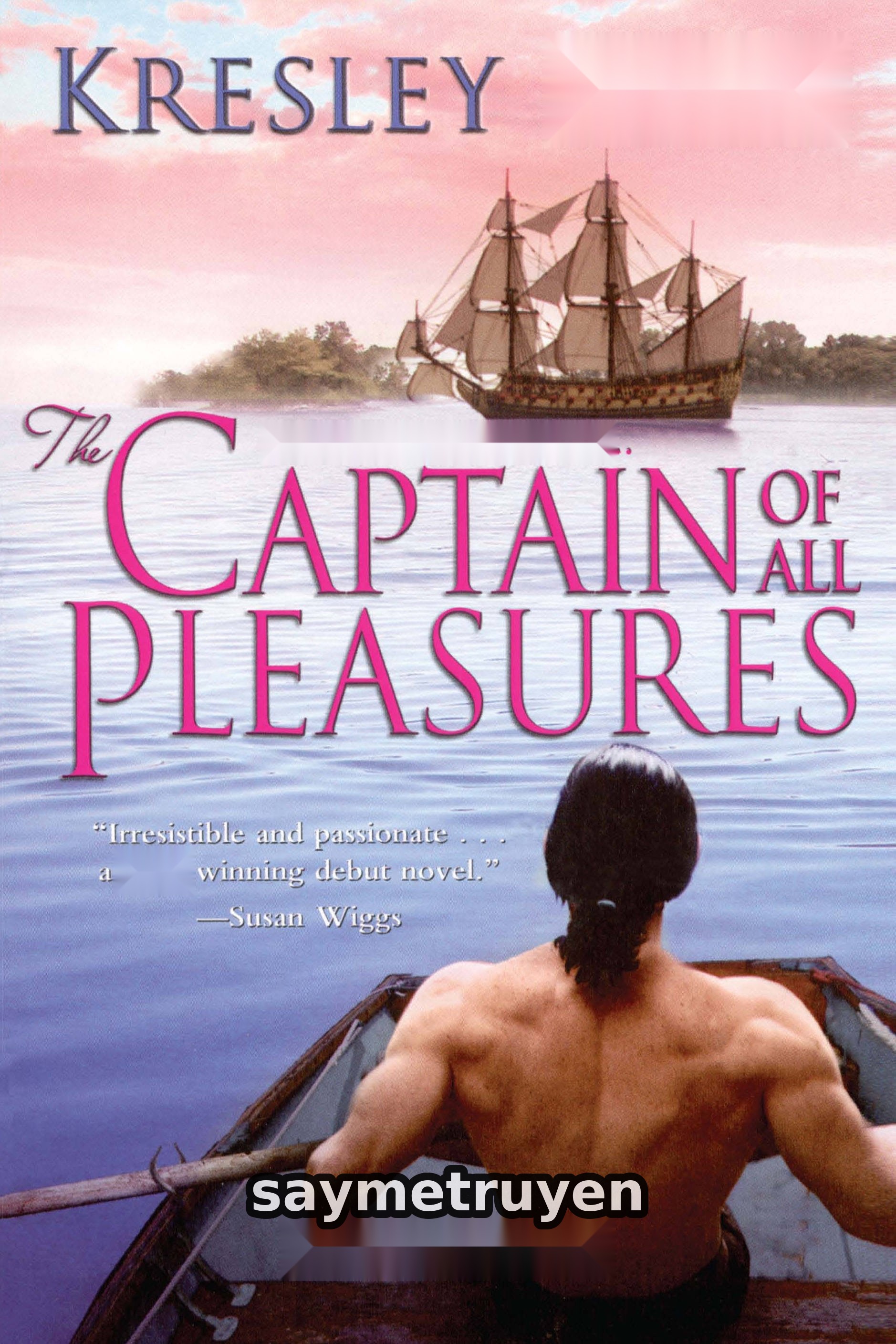 Thuyền Trưởng Đam Mê (The Captain Of All Pleasures)