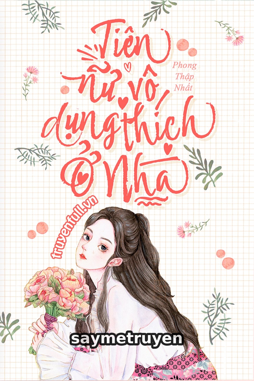 Tiên Nữ Vô Dụng Thích Ở Nhà