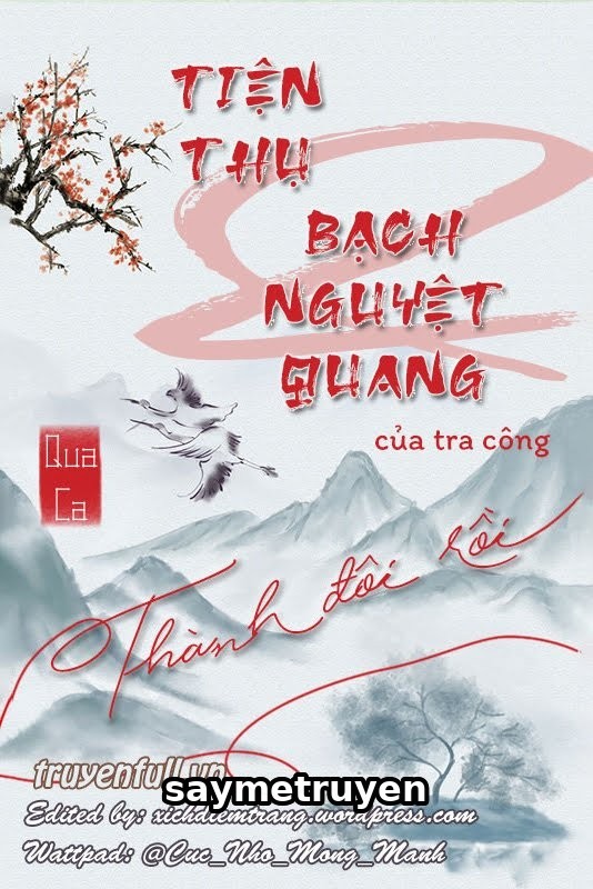 Tiện Thụ Và Bạch Nguyệt Quang Của Tra Công Thành Đôi Rồi