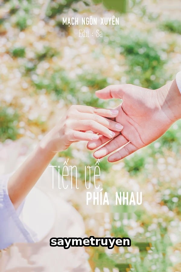 Tiến Về Phía Nhau