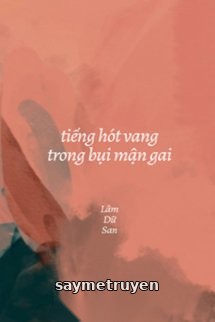Tiếng Hót Vang Trong Bụi Mận Gai