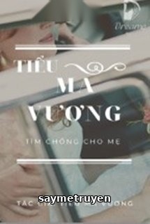 Tiểu Ma Vương Tìm Chồng Cho Mẹ