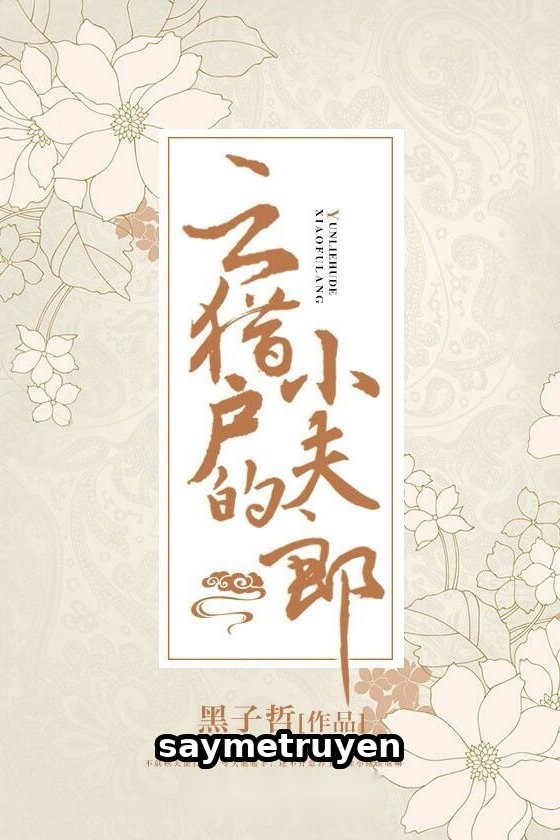 Tiểu Phu Lang Của Vân Thợ Săn