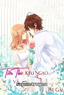 Tiểu Thư Kiêu Ngạo Và Thiếu Gia Sát Gái