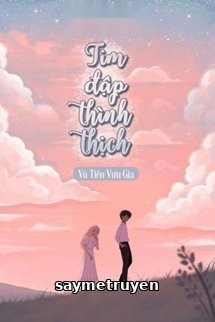 Tim Đập Thình Thịch - Vũ Tiền Vưu Gia