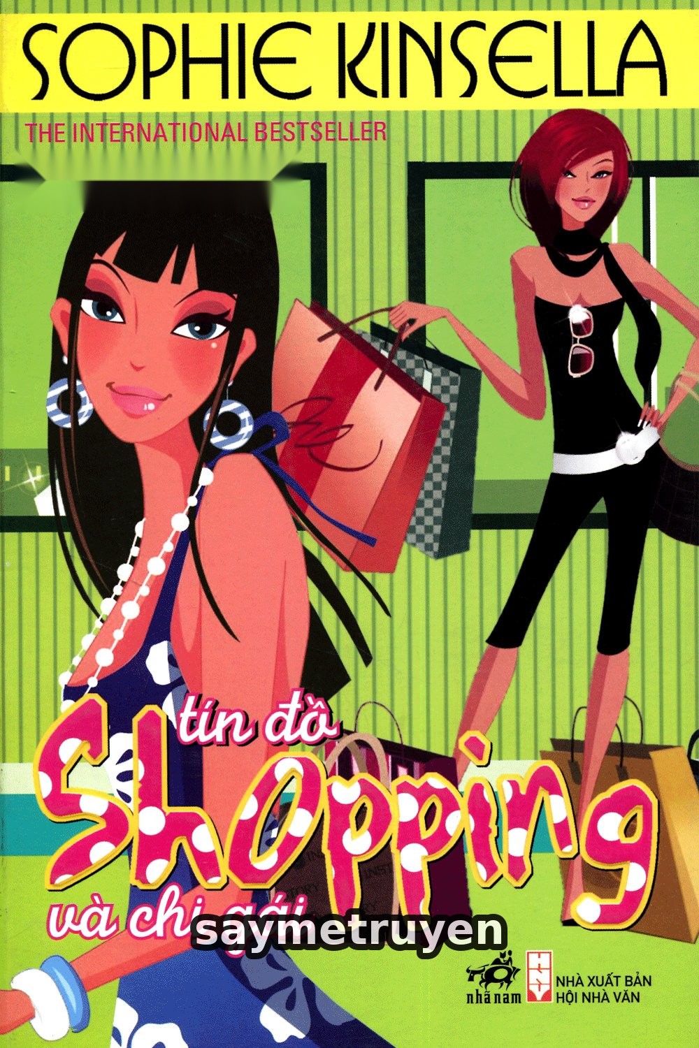 Tín Đồ Shopping Và Chị Gái