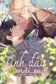 Tình Đầu Mãi Mãi