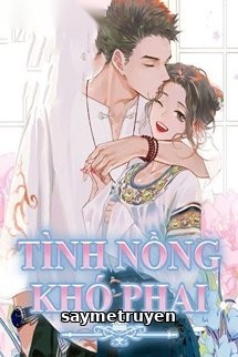Tình Nồng Khó Phai