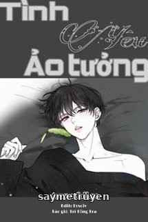 Tình Yêu Ảo Tưởng