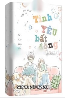 Tình Yêu Bất Động