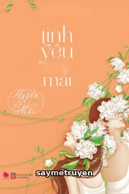 Tình Yêu Còn Mãi