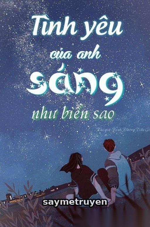 Tình Yêu Của Anh Sáng Như Biển Sao