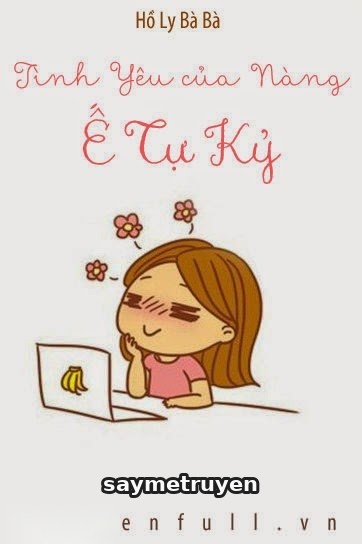 Tình Yêu Của Nàng Ế Tự Kỷ