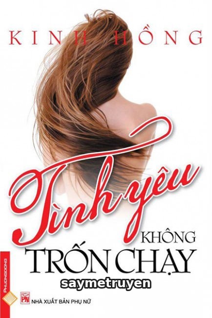 Tình Yêu Không Trốn Chạy