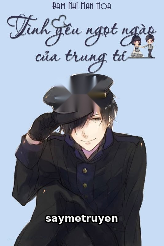 Tình Yêu Ngọt Ngào Của Trung Tá