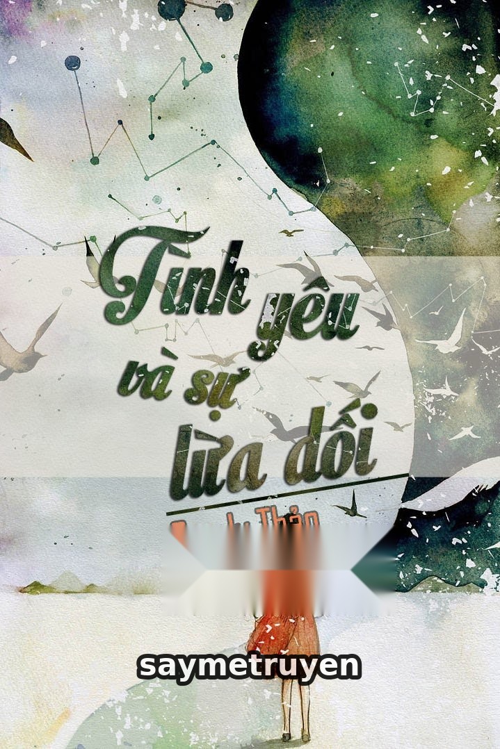 Tình Yêu Và Sự Lừa Dối