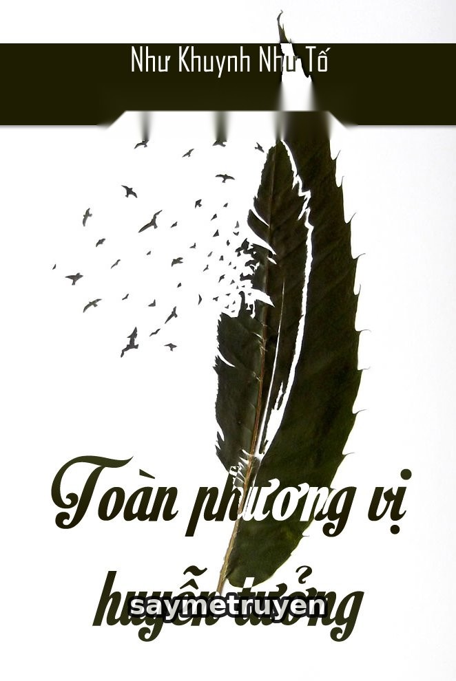 Toàn Phương Vị Huyễn Tưởng