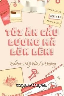 Tôi Ăn Cẩu Lương Mà Lớn Lên