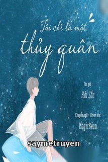 Tôi Chỉ Là Một Thủy Quân