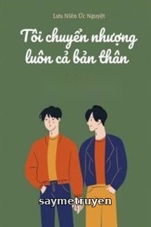 Tôi Chuyển Nhượng Luôn Cả Bản Thân