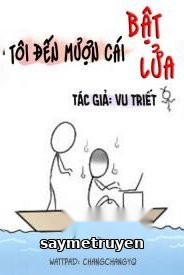 Tôi Đến Mượn Cái Bật Lửa