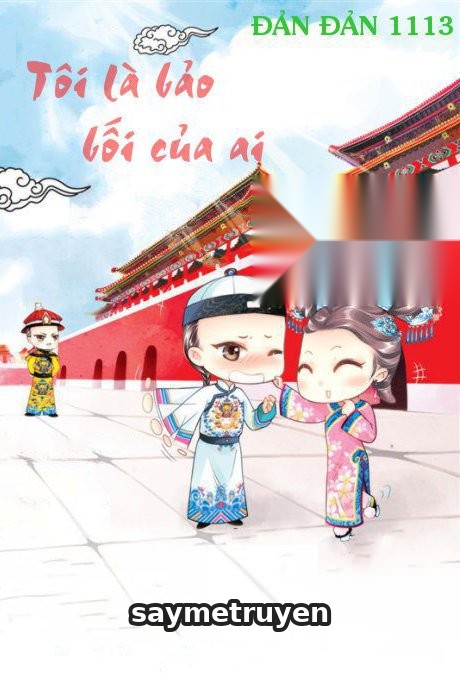 Tôi Là Bảo Bối Của Ai