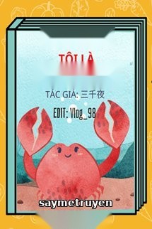 Tôi Là Một Con Cua