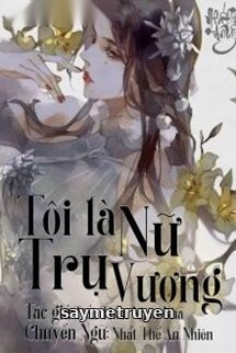 Tôi Là Nữ Trụ Vương