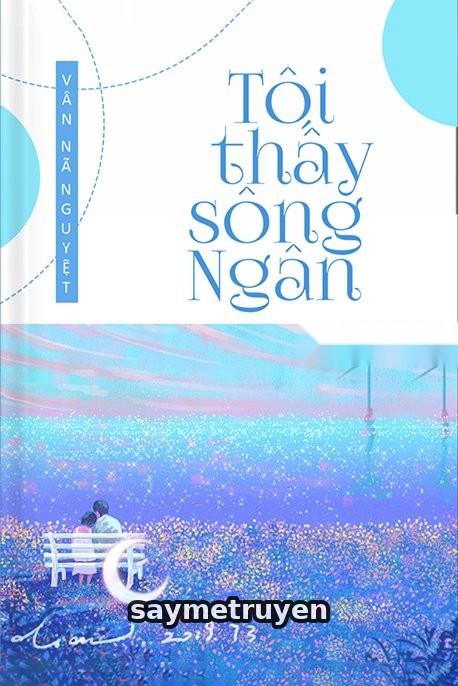 Tôi Thấy Sông Ngân