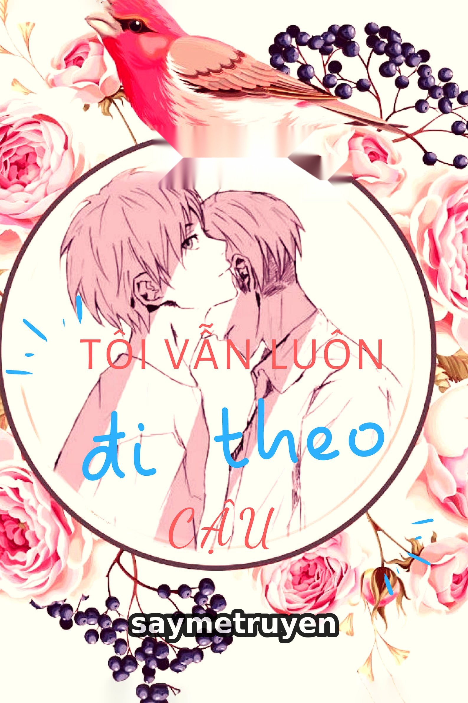 Tôi Vẫn Luôn Đi Theo Cậu