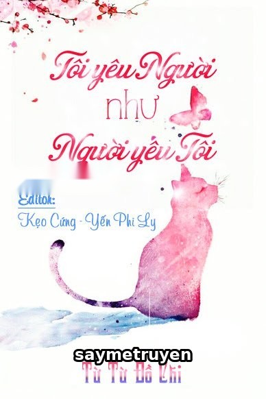 Tôi Yêu Người Như Người Yêu Tôi