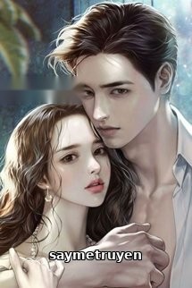 Tổng Tài Cất Giấu Vợ Yêu