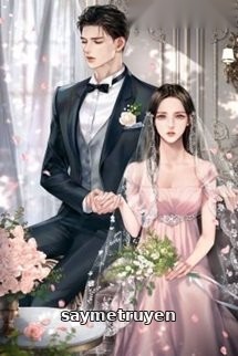 Tổng Tài Ngược Thê: Yêu Không Lối Thoát (Cô Vợ Bị Bỏ Rơi Của Tổng Tài Hung Dữ)