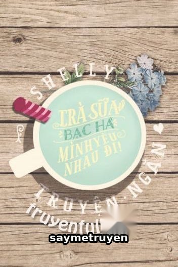 Trà Sữa Bạc Hà, Mình Yêu Nhau Đi
