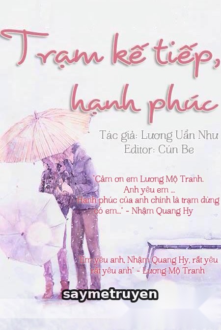 Trạm Kế Tiếp, Hạnh Phúc