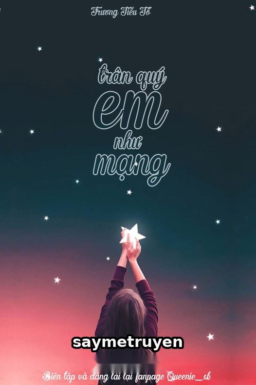 Trân Quý Em Như Mạng