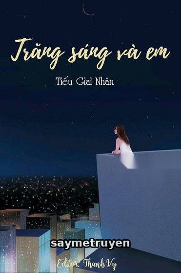 Trăng Sáng Và Em