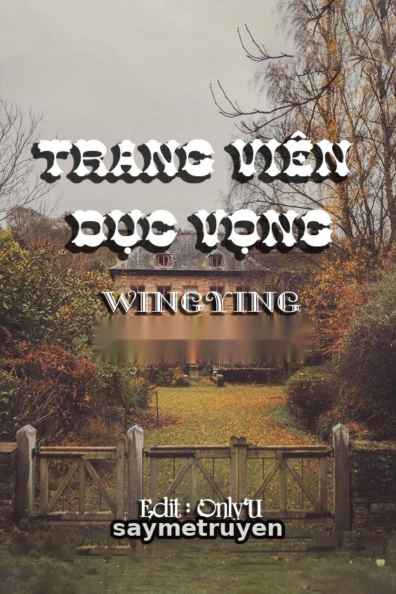 Trang Viên Dục Vọng