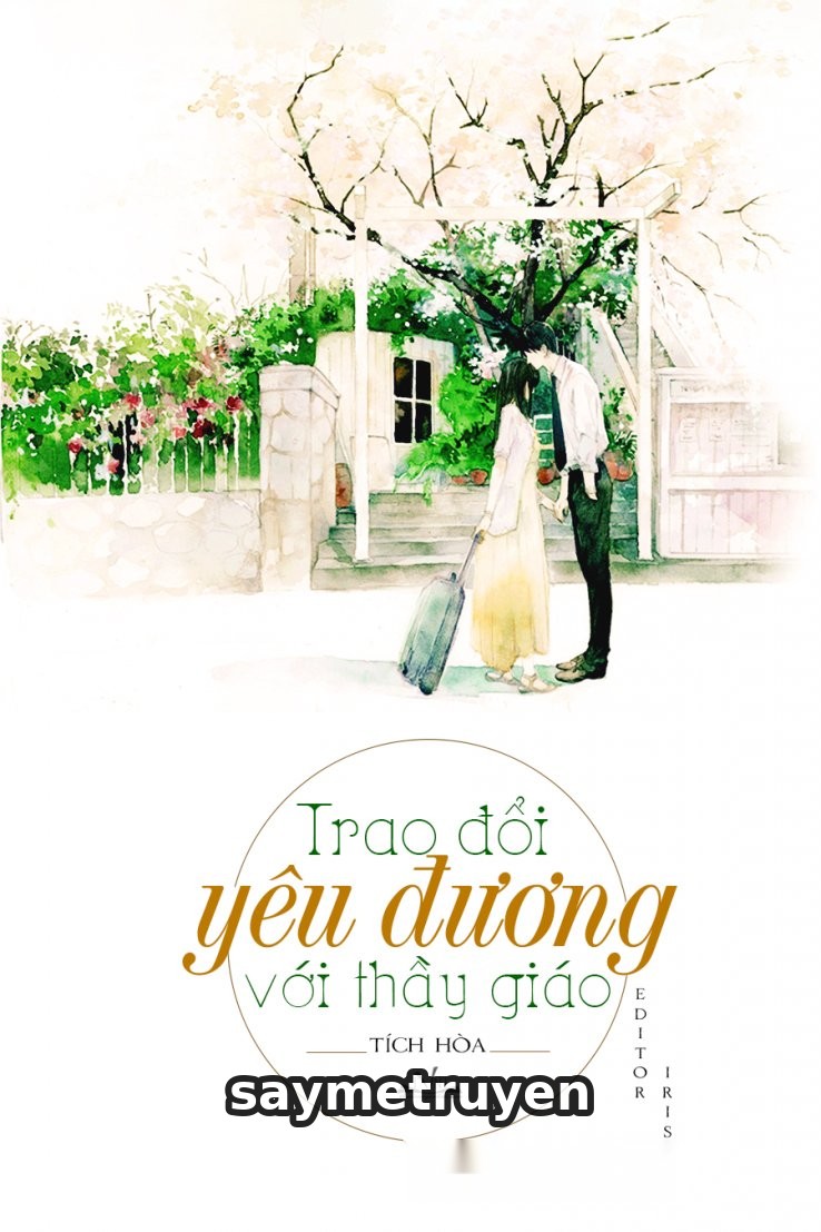 Trao Đổi Yêu Đương Với Thầy Giáo