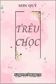 Trêu Chọc - Sơn Qủy