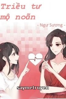 Triều Tư Mộ Noãn