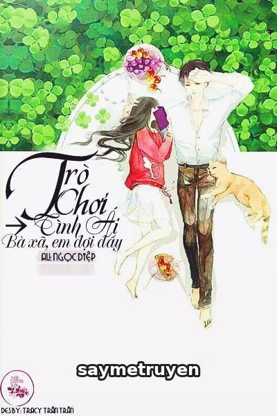Trò Chơi Tình Ái: Bà Xã, Em Đợi Đấy!