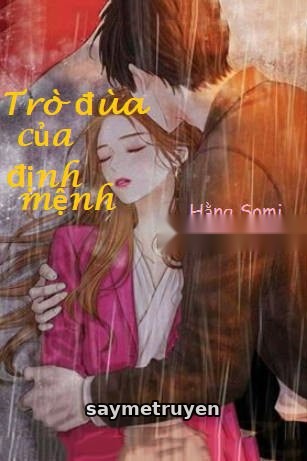 Trò Đùa Của Định Mệnh