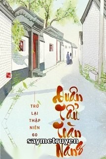 Trở Lại Thập Niên 60: Quân Tẩu Toàn Năng